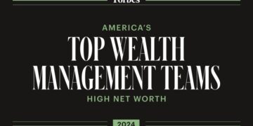 Forbes America's Top Wealth Management Teams High Net Worth 2024 List